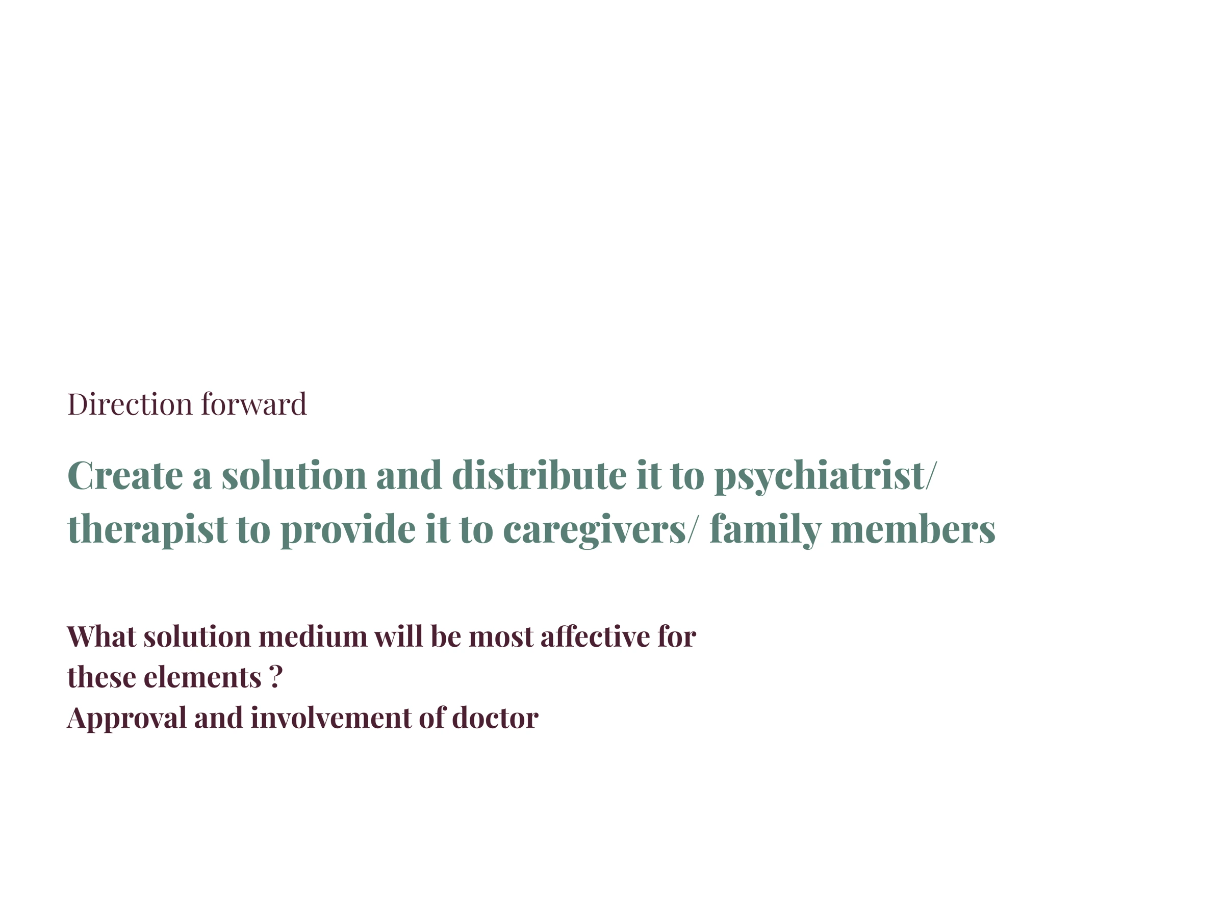 A route through psychiatrists and therapists